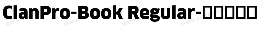 ClanPro-Book Regular字体转换